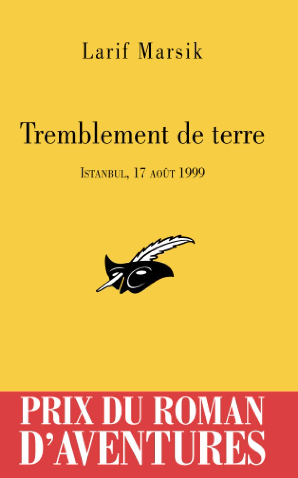 Tremblement de terre Prix du roman d'aventures 2009 9782702434512