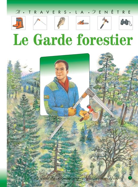Le garde forestier 9782884455787