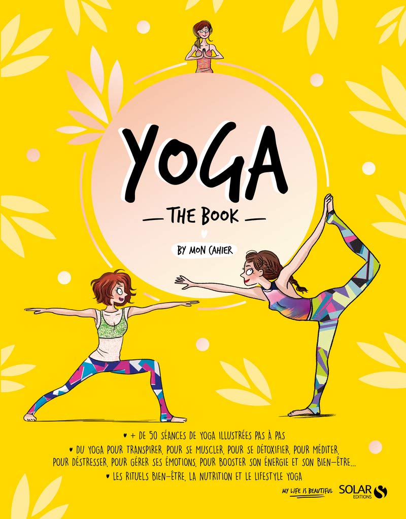Yoga the book by Mon cahier 9782263170287