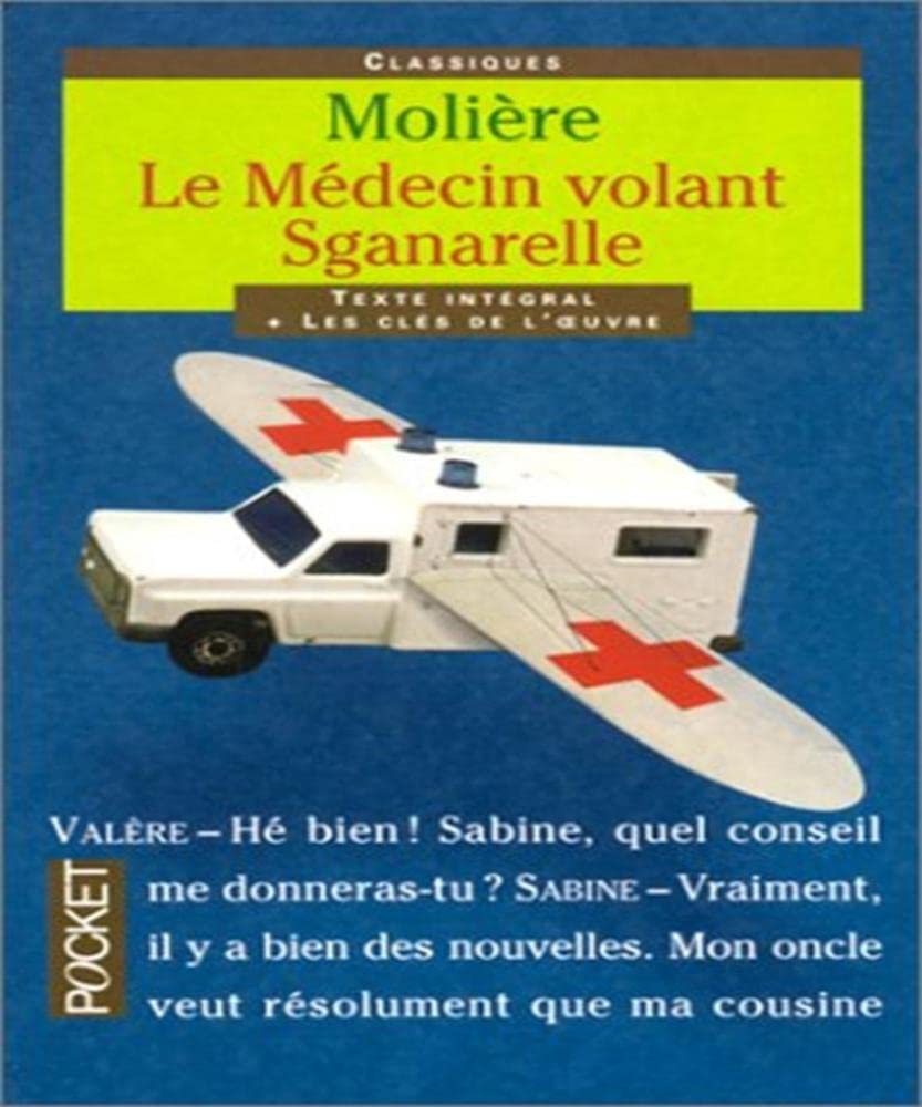 Le Médecin volant - Sganarelle 9782266102063