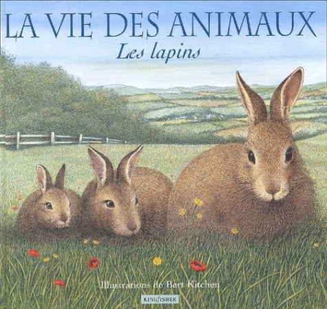 La vie des animaux.: Les lapins 9780753420096