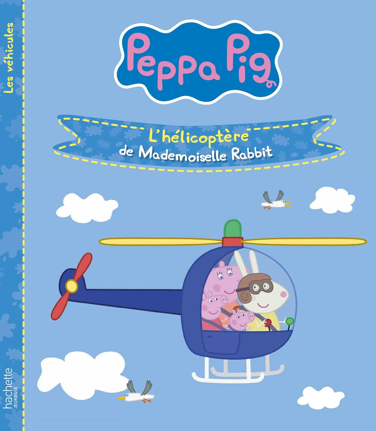Peppa Pig - L'hélicoptère de Mademoiselle Rabbit 9782017154457