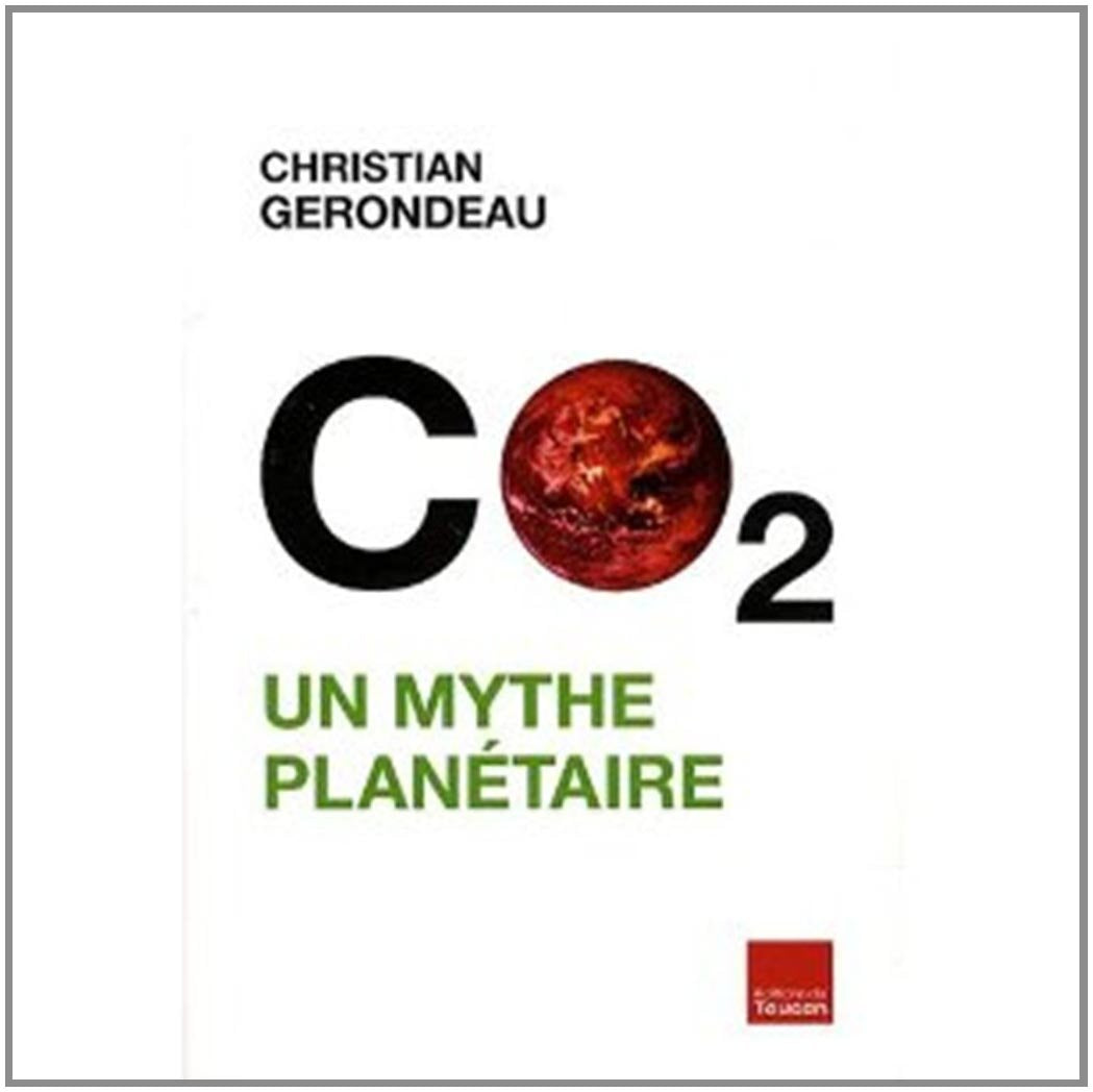CO2 : un mythe planétaire 9782810002467