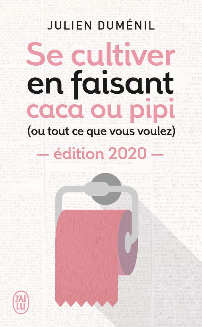 Se cultiver en faisant caca ou pipi (ou tout ce que vous voulez) 9782290215630
