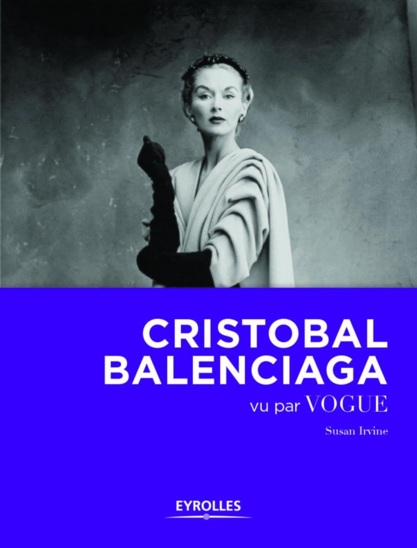 Cristobal Balenciaga vu par Vogue 9782212140477