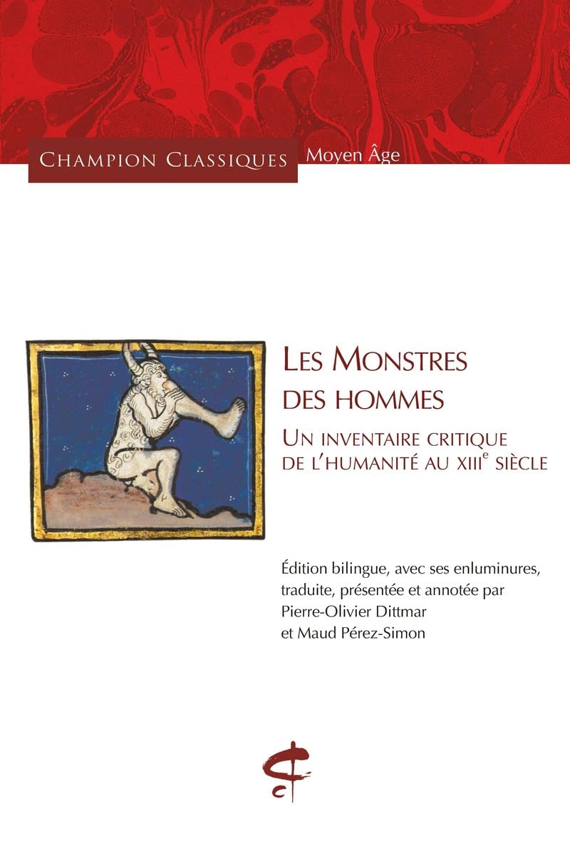 Les monstres des hommes - Un inventaire critique de l'humanité (XIIIe siècle) 9782380960952
