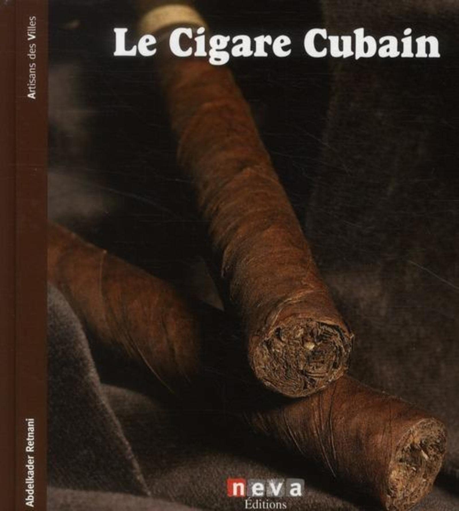 Le cigare cubain 9782350551579