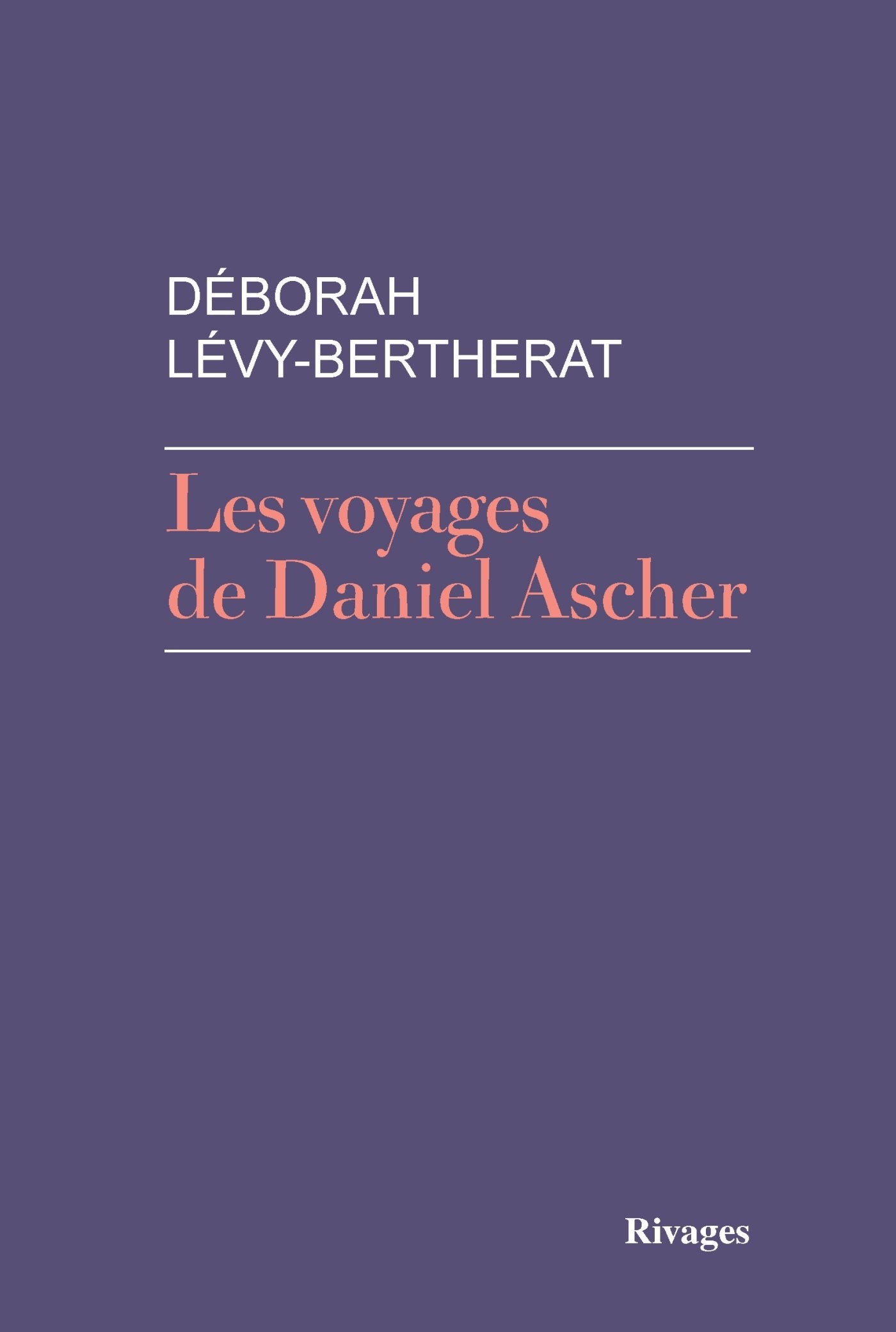 Les voyages de Daniel Ascher 9782743625849