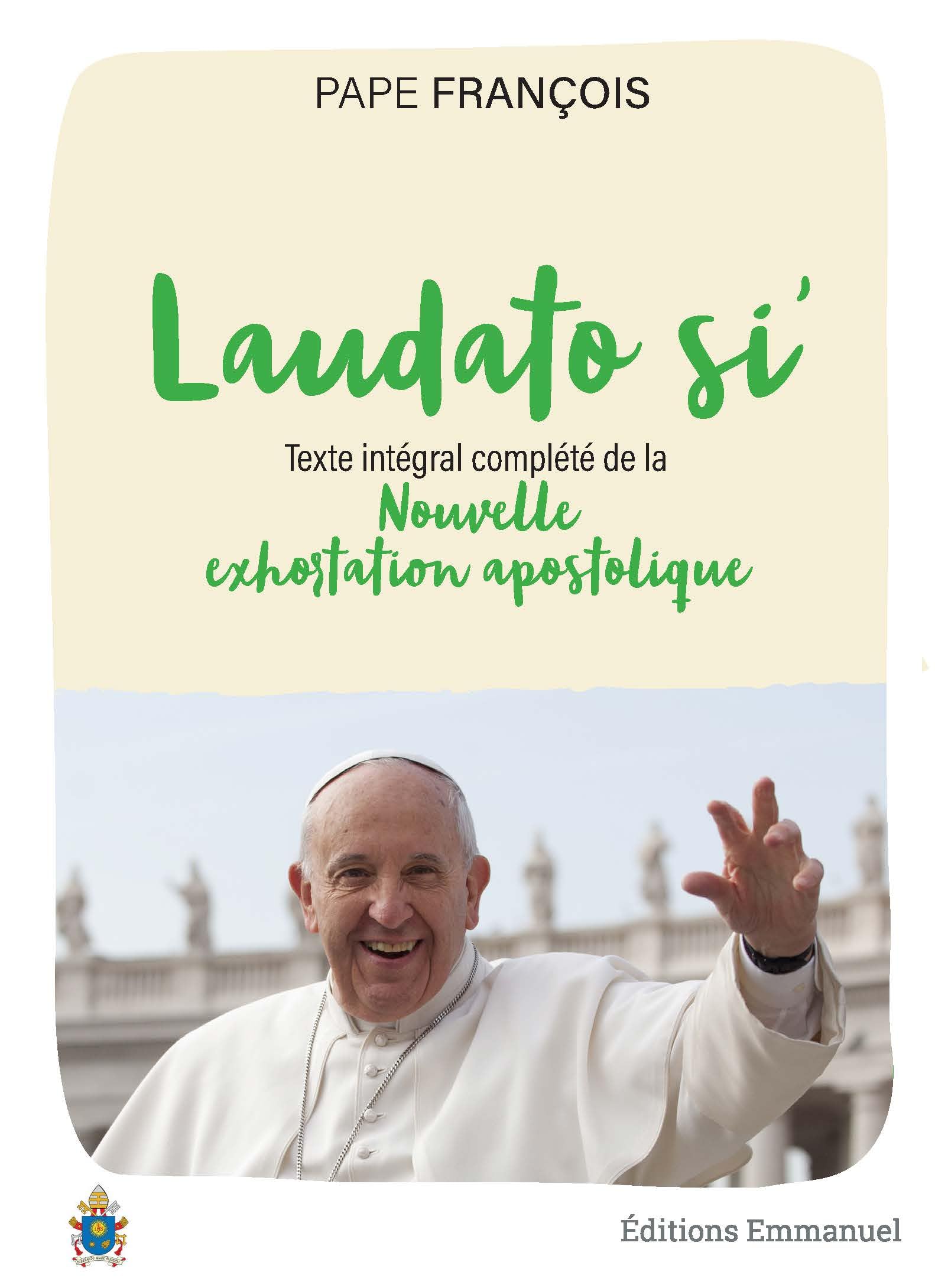 Laudato Si' suivi de Laudate Deum 9782384331642