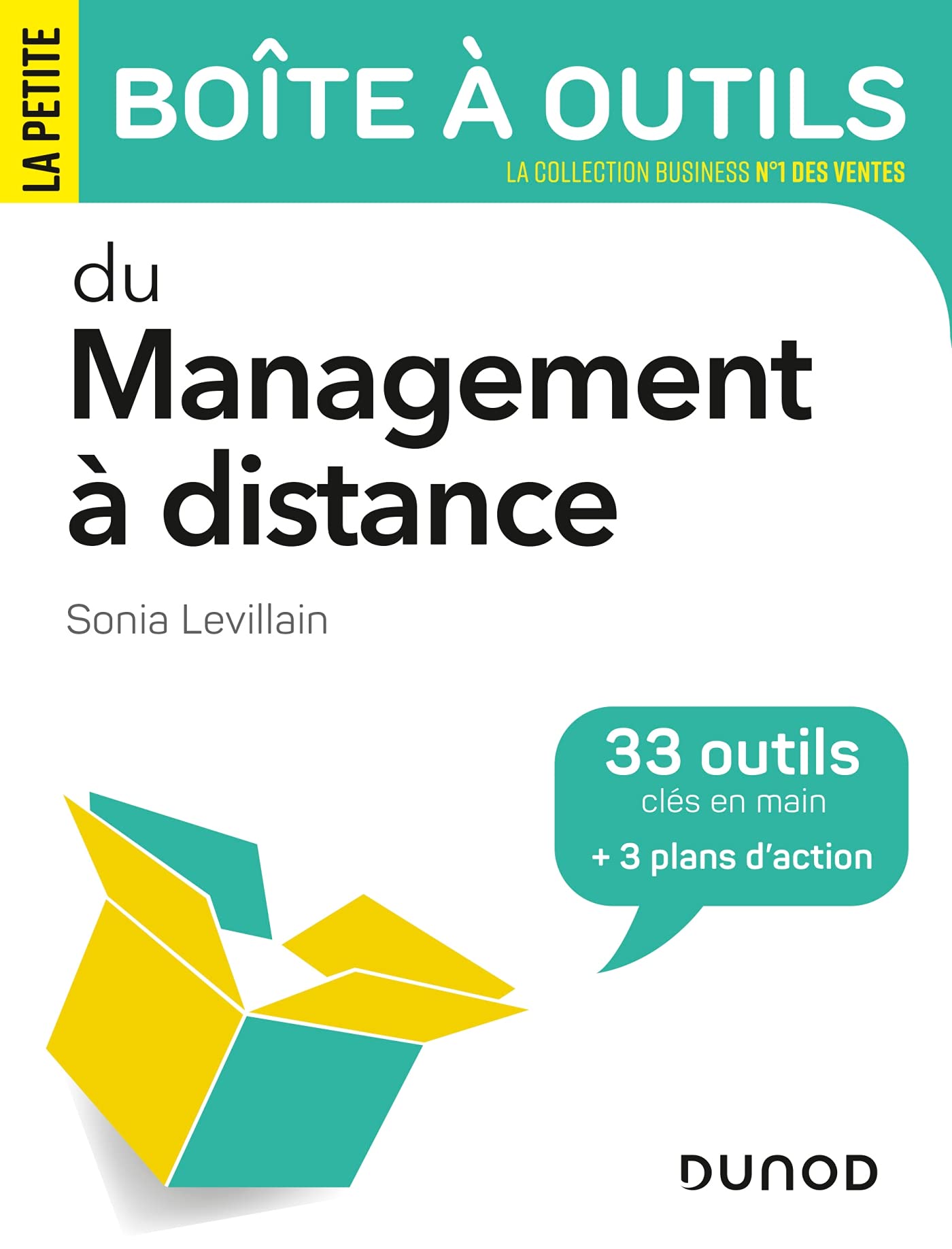 La petite boîte à outils du management à distance: 33 outils clés en main et 3 plans d'action 9782100823772