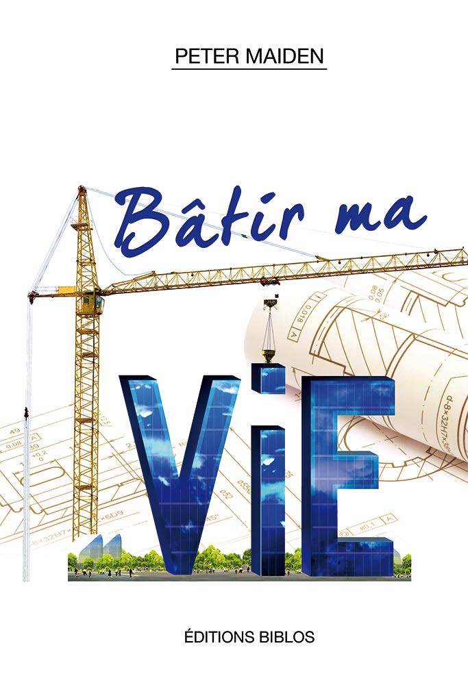 Bâtir ma vie 9782912821058