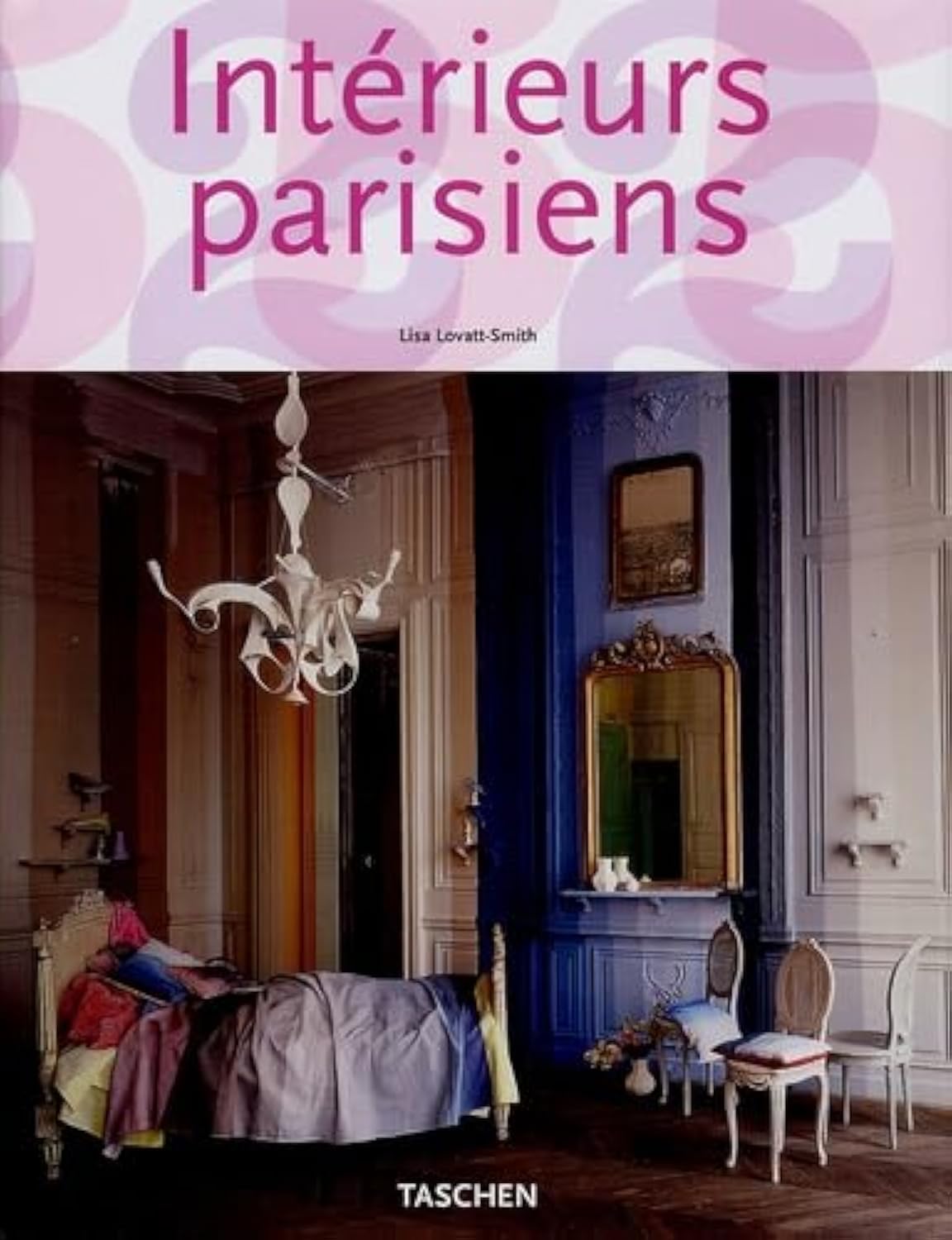Intérieurs parisiens 9783822839508