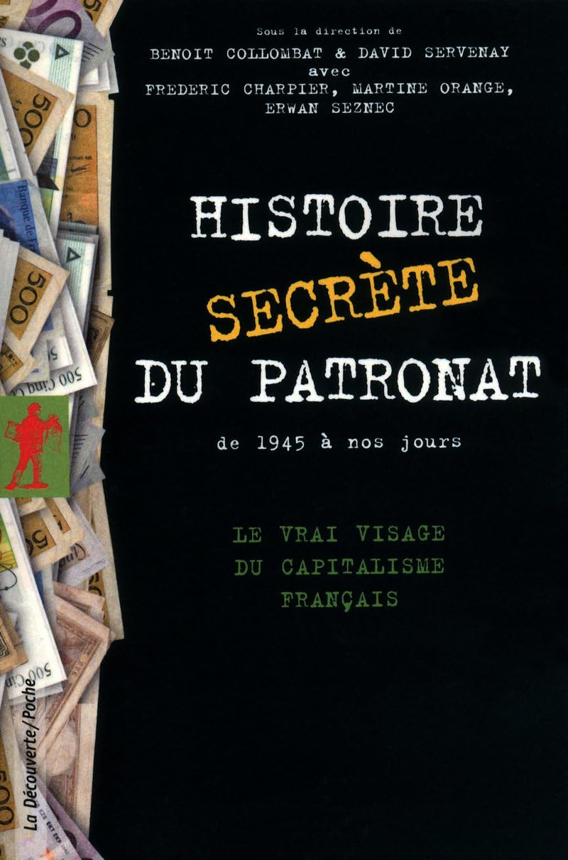 HISTOIRE SECRETE DU PATRONAT 9782707166432