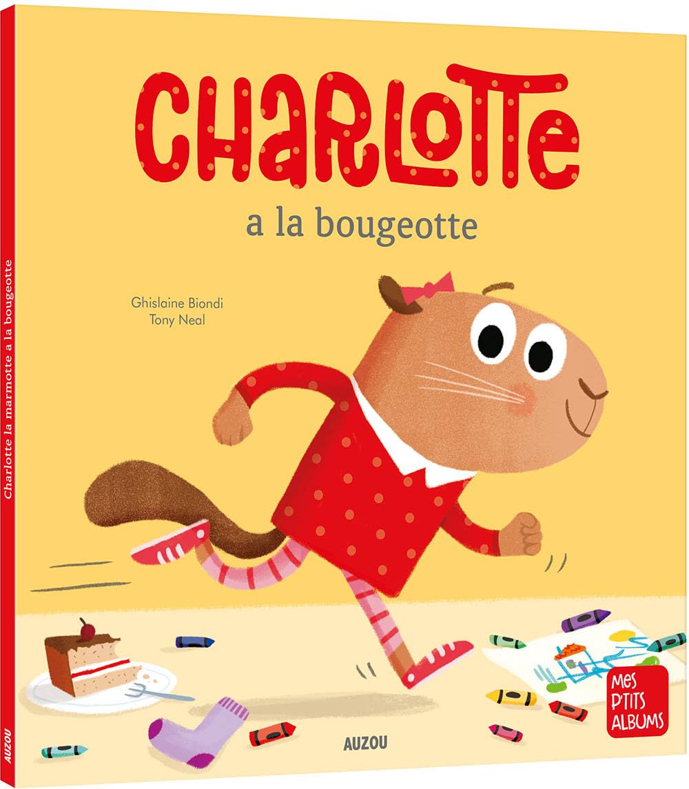 CHARLOTTE LA MARMOTTE A LA BOUGEOTTE 9782733892862