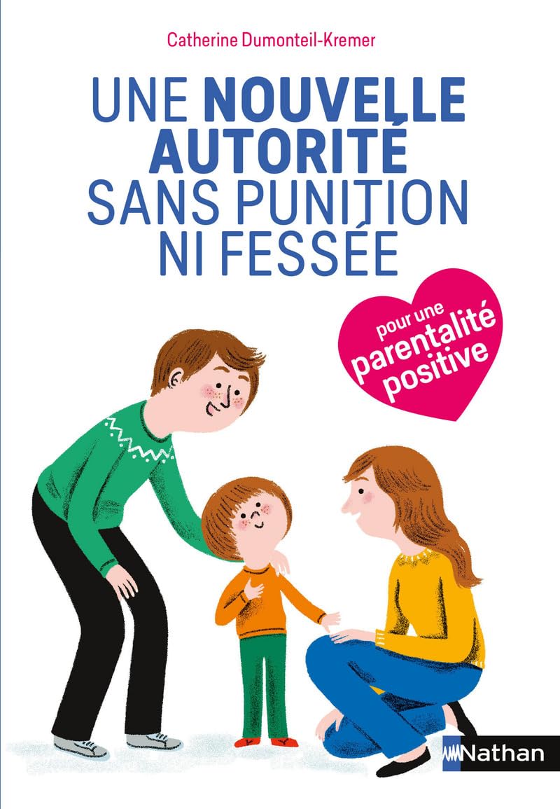 Une nouvelle autorité sans punition ni fessée 9782092785850