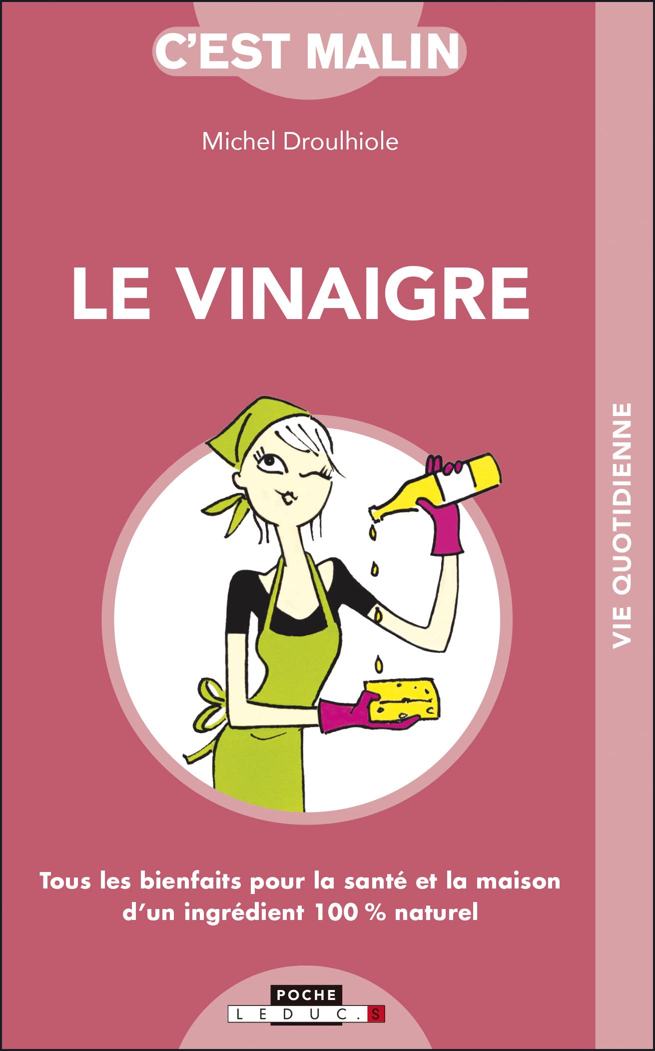 Le vinaigre malin. 9782848992914