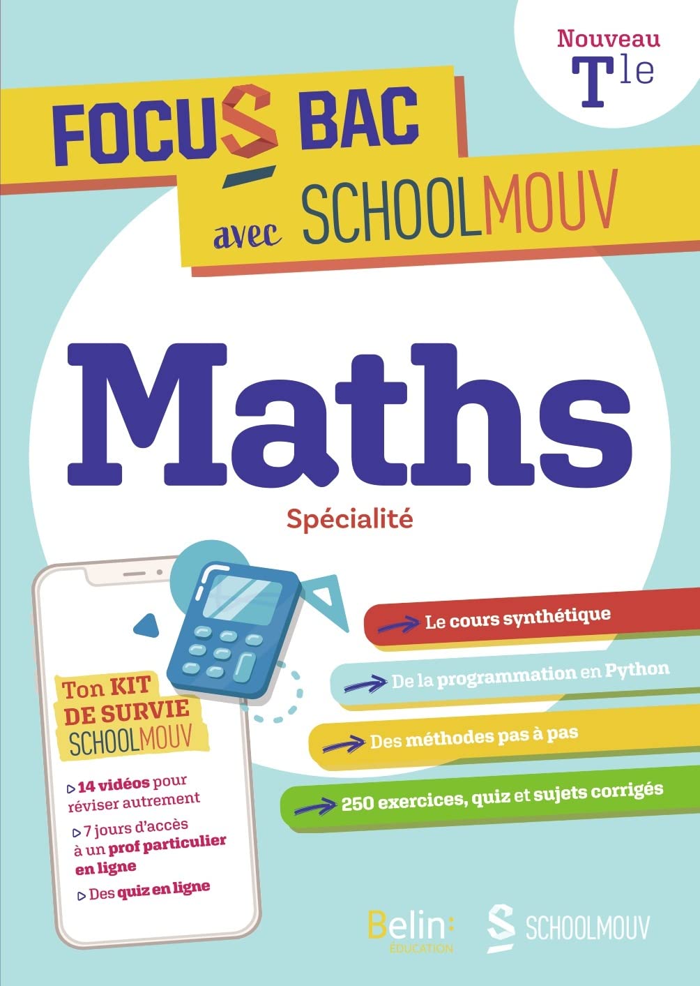 FOCUS BAC MATHS SPECIALITE TERMINALE: Décroche ton Bac avec SchoolMouv 9791035819491