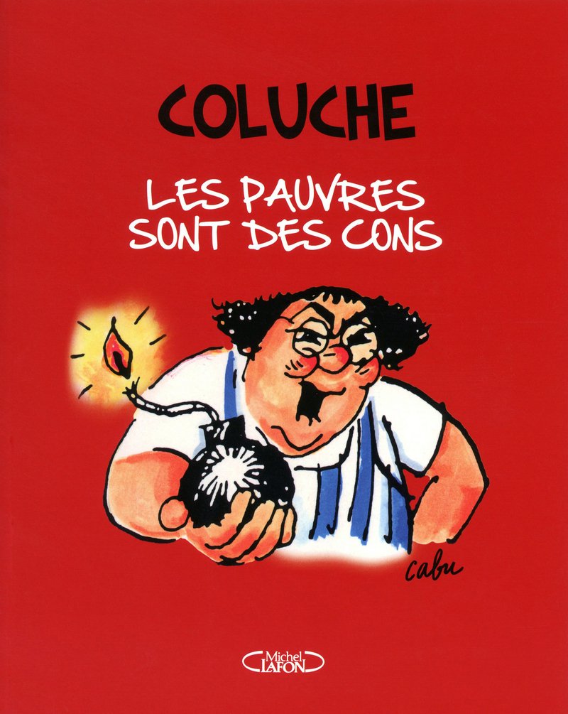 Les pauvres sont des cons, ROMANS-PHOTOS EXTRAITS DE CHARLIE HEBDO 9782749914671