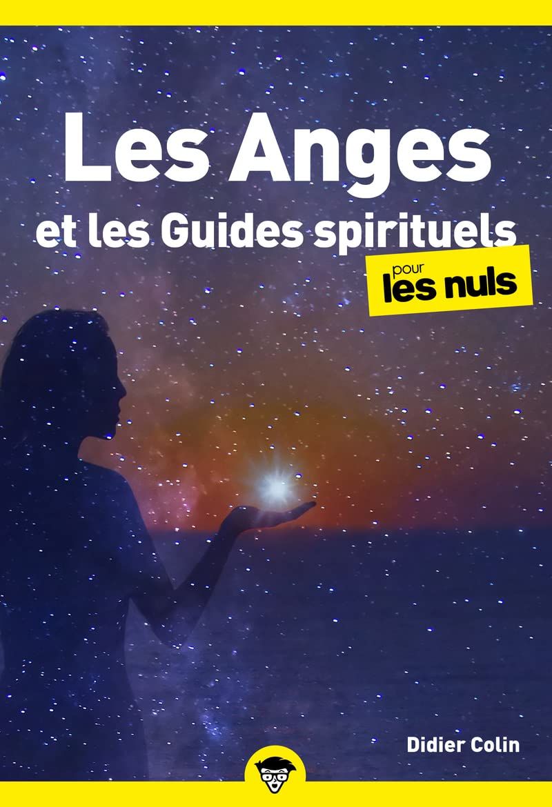 Les Anges et les Guides spirituels pour les Nuls, poche 9782412085578