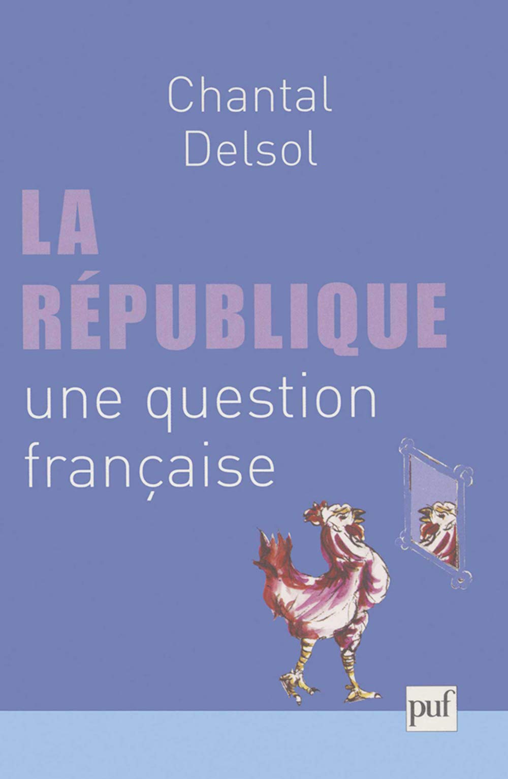 La République : Une question française 9782130515654