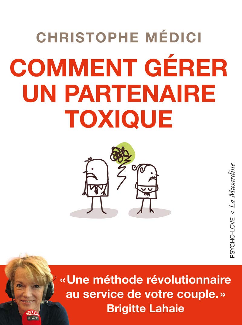 Comment gérer un partenaire toxique 9782842718183