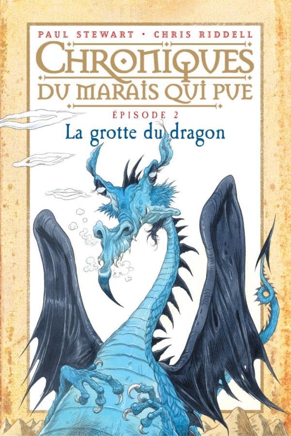La grotte du dragon: T.2 : La Grotte du dragon 9782745917904