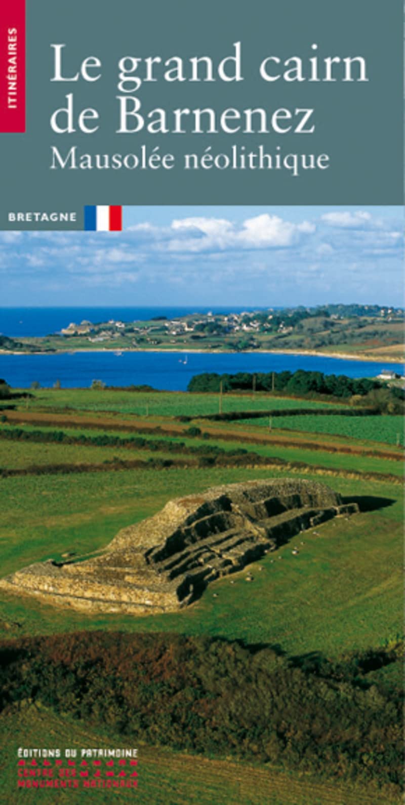 Le Grand cairn de Barnenez 9782858226719
