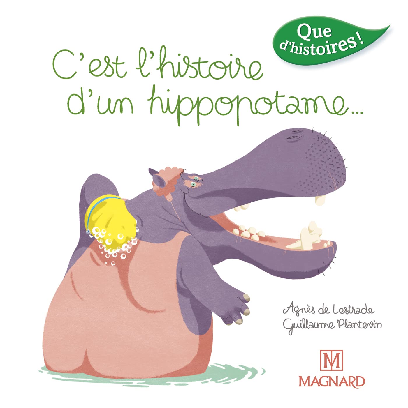 Que d'histoires ! CP Série 3 - C'est l'histoire d'un hippopotame (2016) 9782210501928