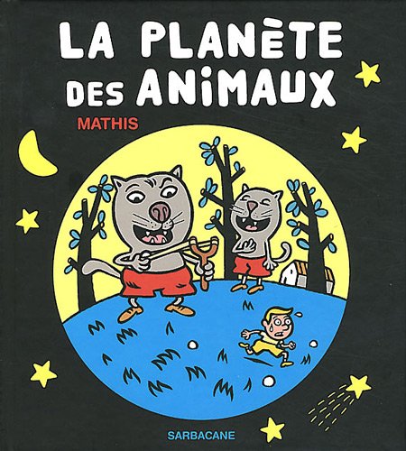 La planète des animaux 9782848654881
