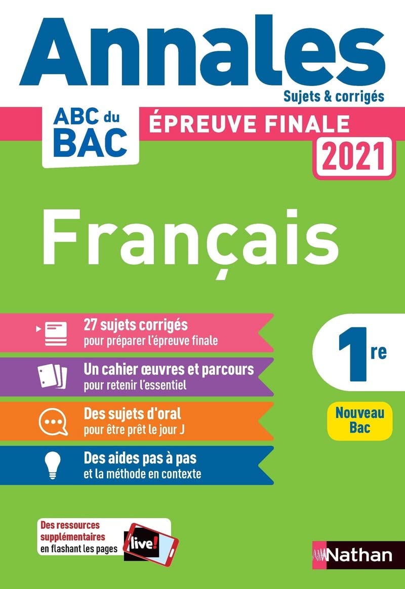 Annales ABC du Bac 2021 - Français 1re - Sujets et corrigés - Enseignement commun première - Contrôle continu Nouveau Bac 9782091575308
