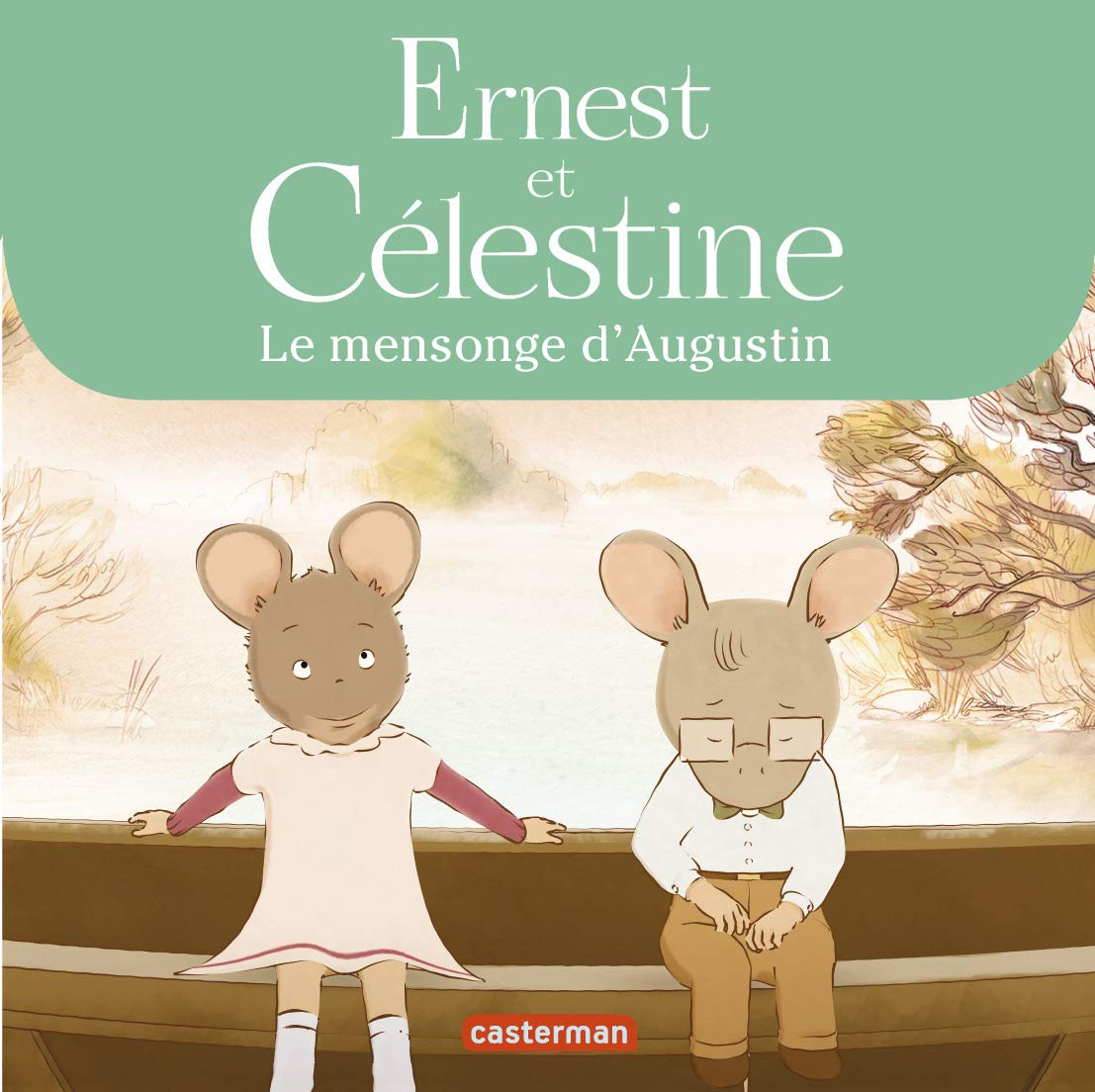 Ernest et Célestine - Le mensonge d'Augustin: Les albums de la série animée 9782203146907