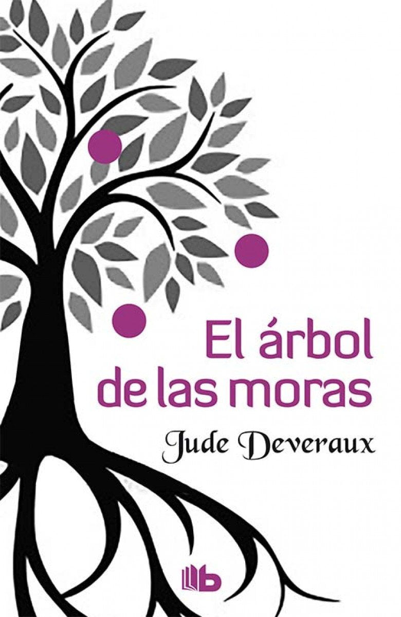 El árbol de las moras / The Mulberry Tree 9788490703328