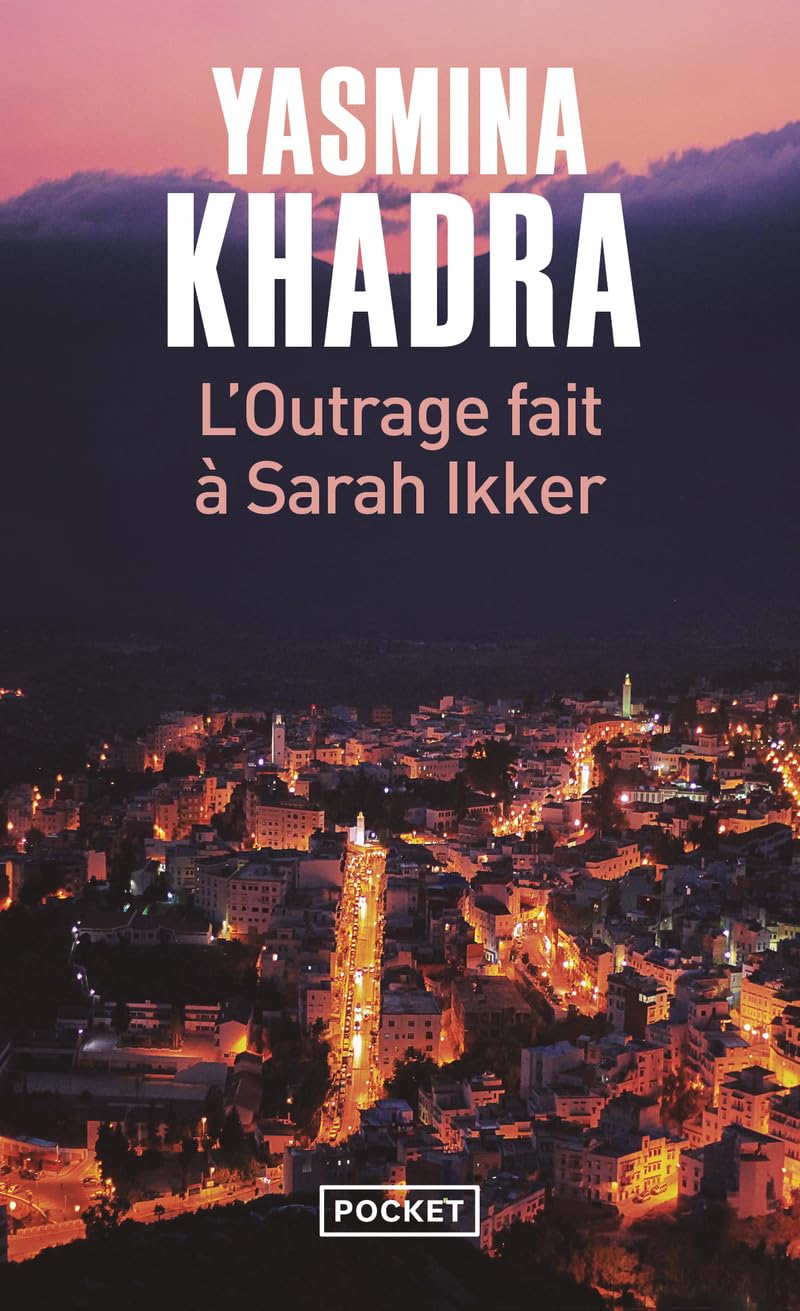 L'outrage fait à Sarah Ikker 9782266306942