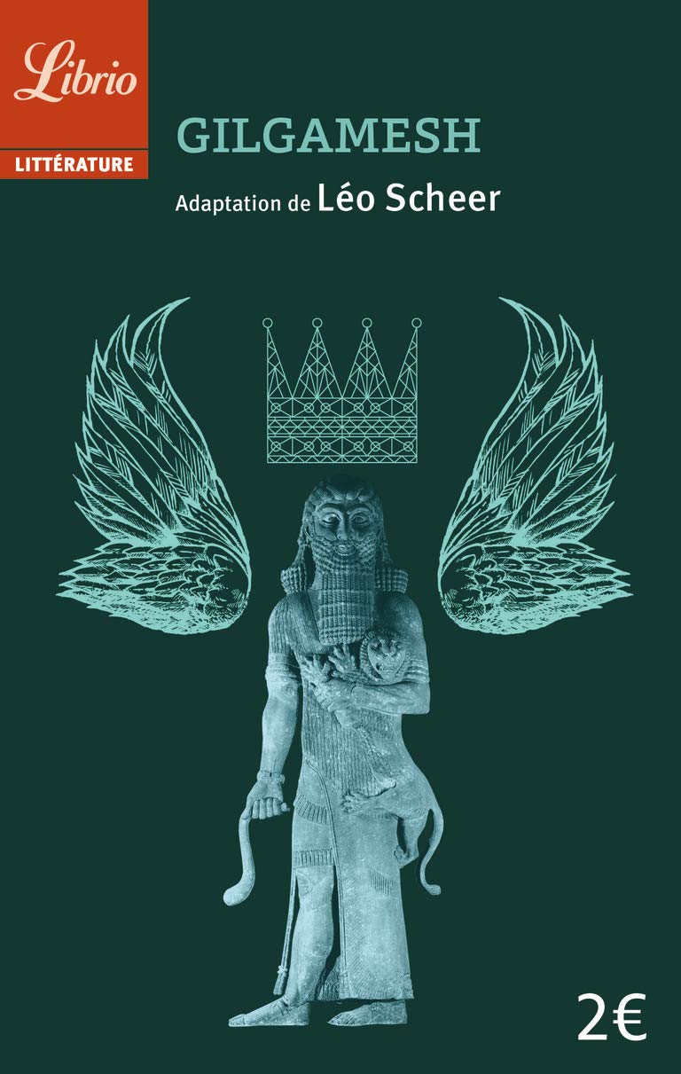 Gilgamesh: adaptation de Léo Scheer 9782290008638