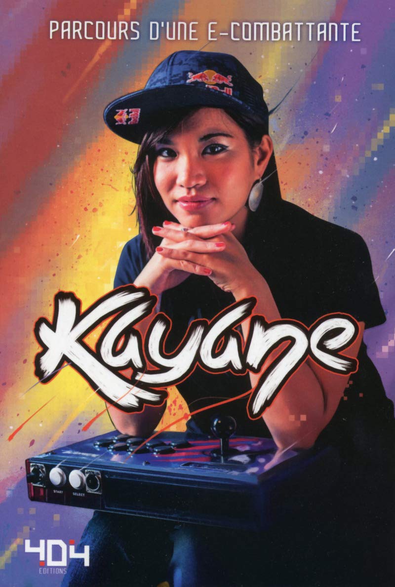 Kayane : Parcours d'une e-combattante - Autobiographie - Dès 12 ans 9791032400272