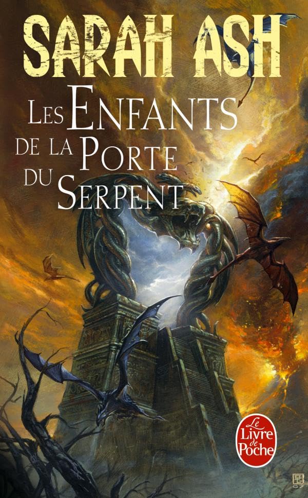 Les Enfants de la Porte du Serpent (Les Larmes d'Artamon, tome 3) 9782253096733