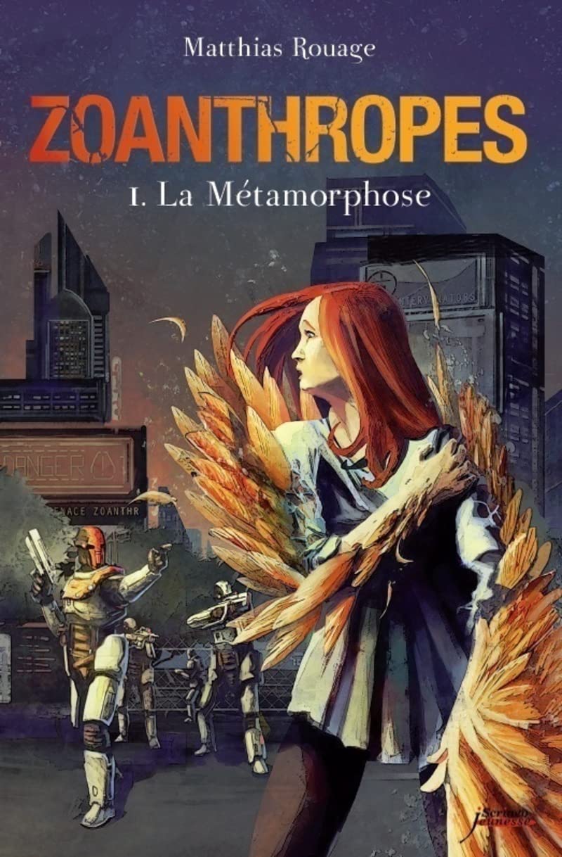 Zoanthropes - tome 01 : La métamorphose (01) 9782367400488