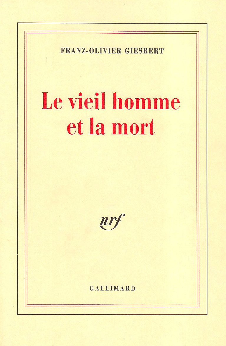 Le vieil homme et la mort 9782070745661