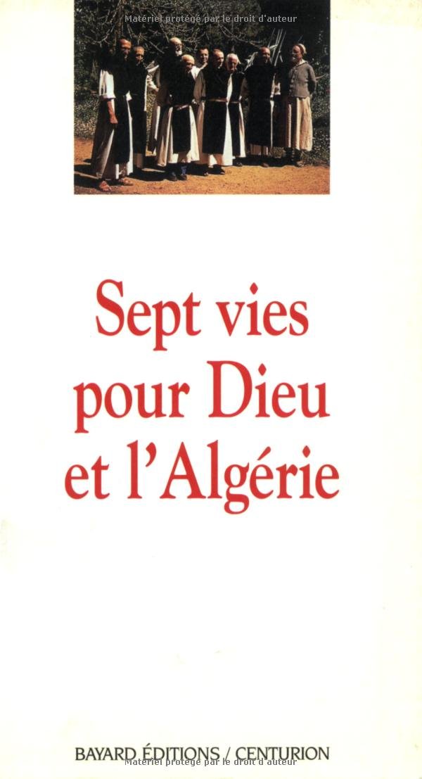 Sept vies pour Dieu et l'Algérie 9782227436480