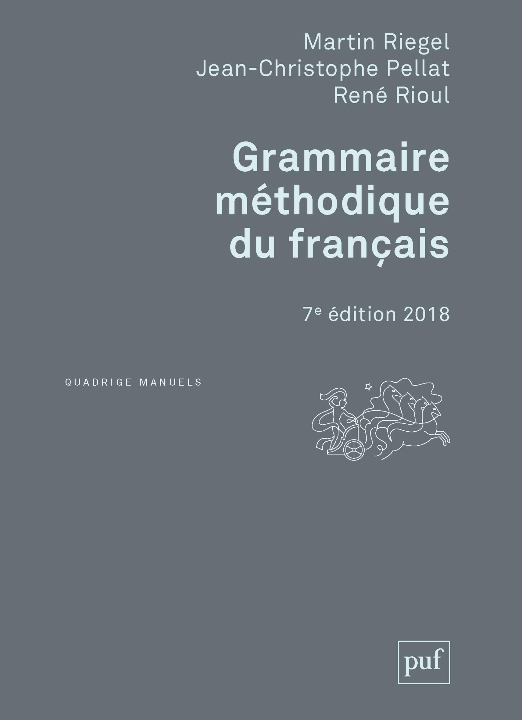 Grammaire méthodique du français: 7e édition mise à jour 2018 9782130800606