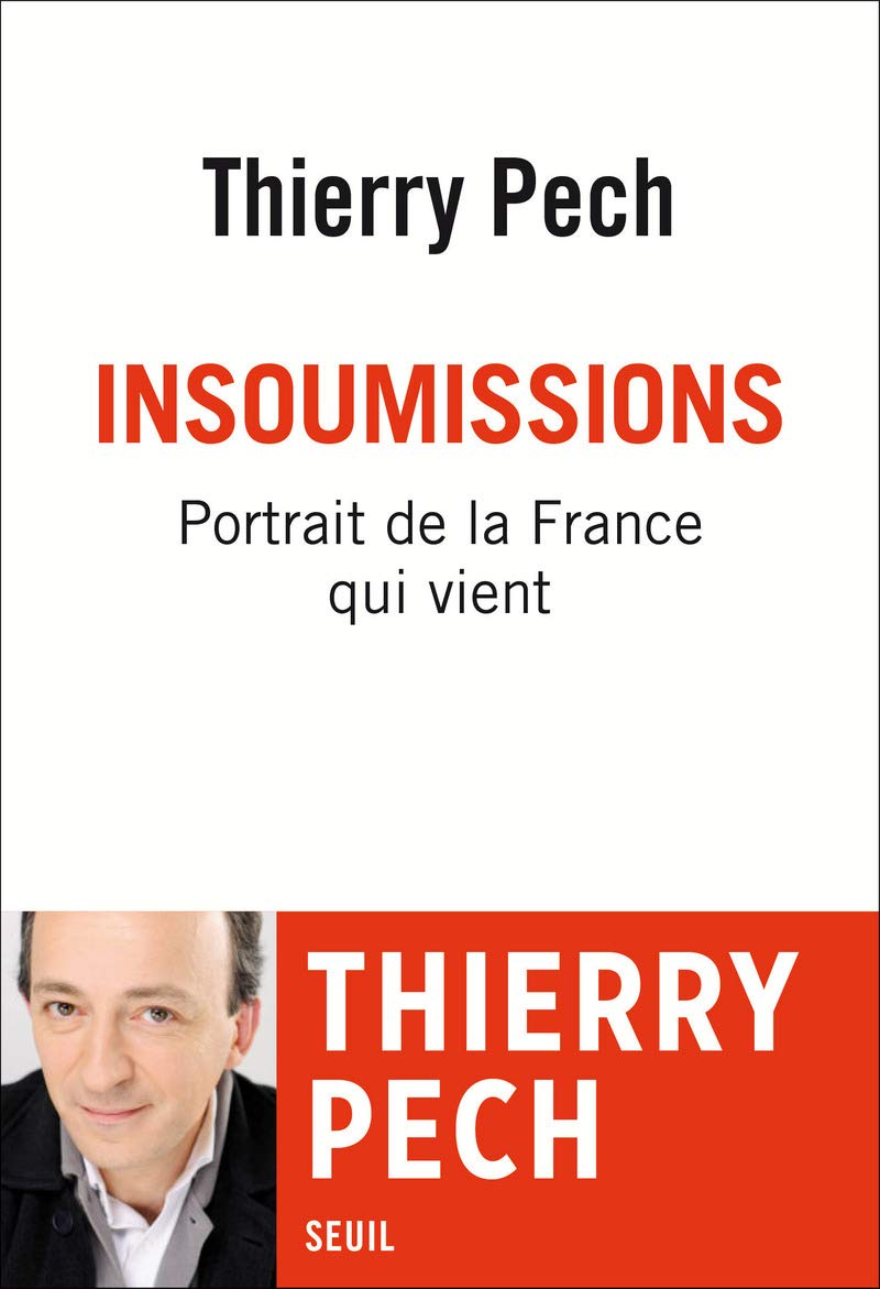 Insoumissions: Portrait de la France qui vient 9782021328363