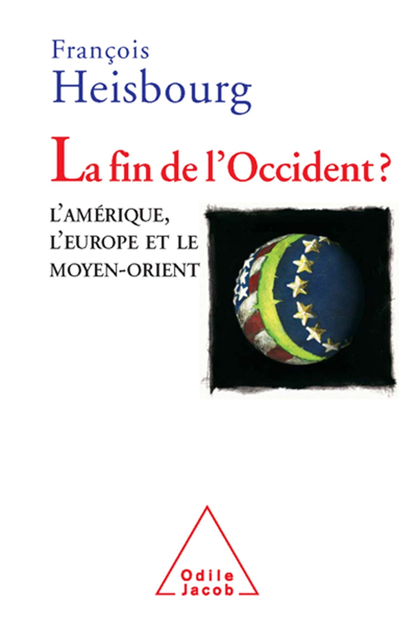 La Fin de l'Occident 9782738115706