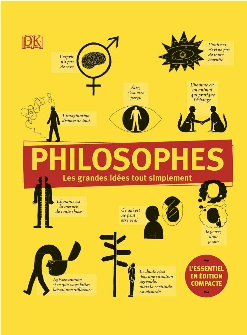 Philosophes - les grandes idées tout simplement 9782810428915