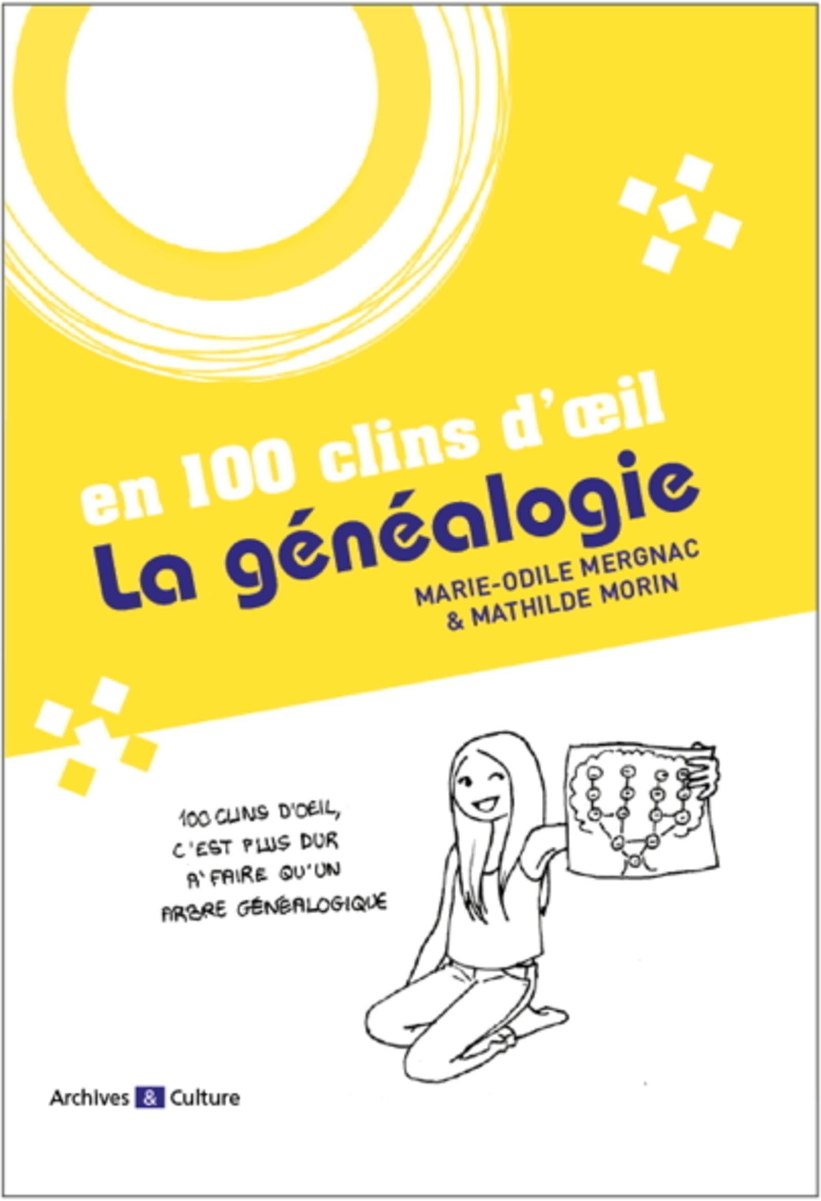 La généalogie en 100 clins d'oeil 9782350773384