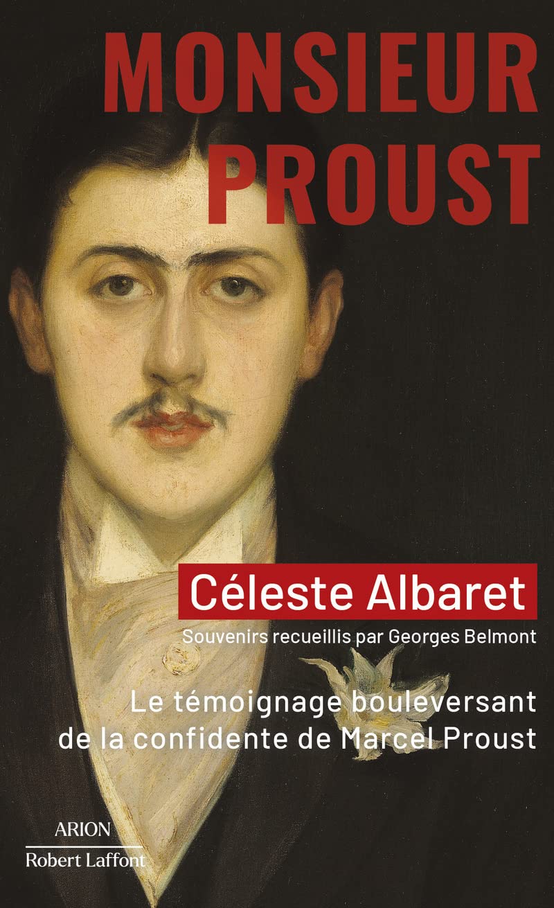 Monsieur Proust - Le Témoignage bouleversant de la confidente de Marcel Proust 9782221264331