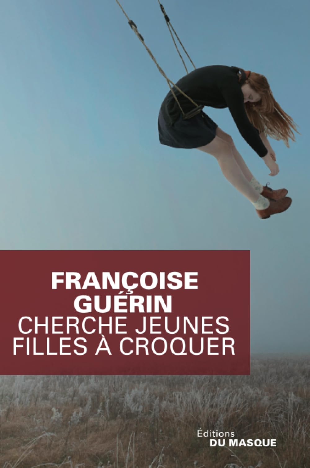 Cherche jeunes filles à croquer 9782702438343