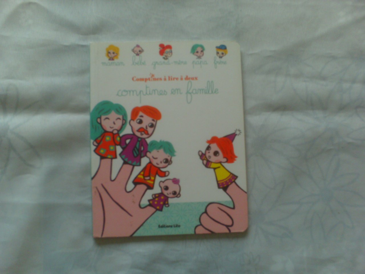 Comptines à lire à deux : Comptines en famille - Dès 2 ans 9782244405551