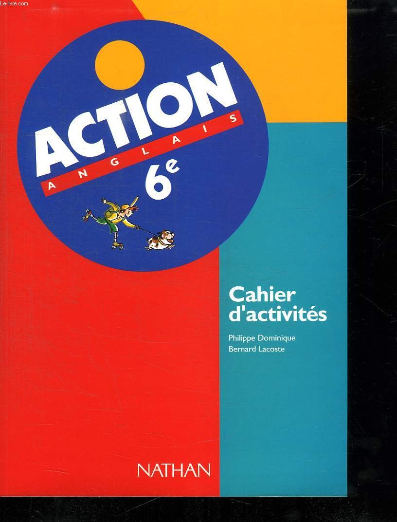 Action anglais 6e: Cahier d'activités 9782091755212