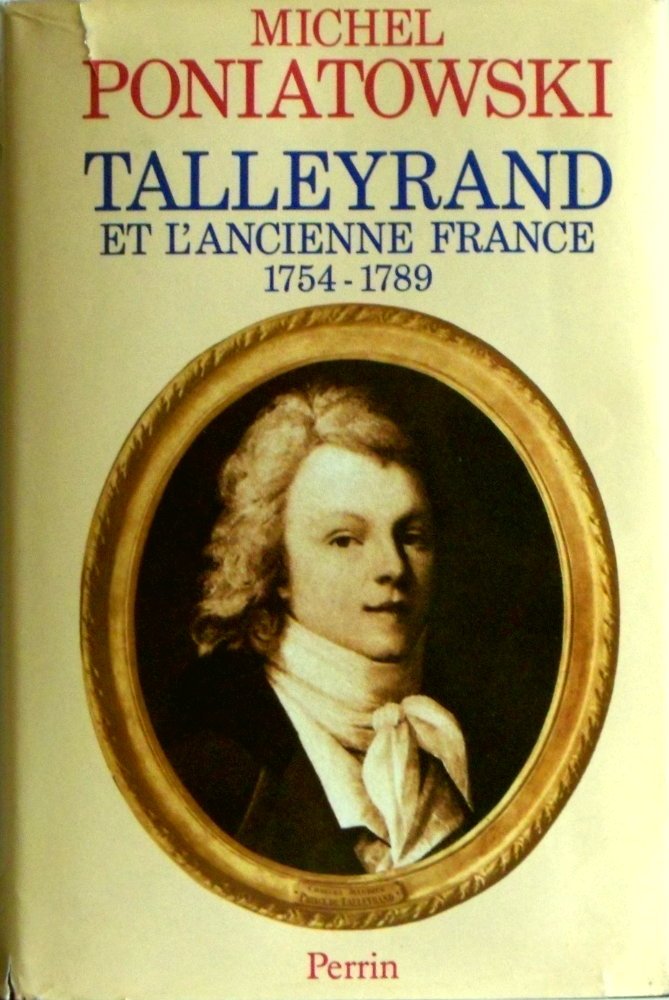 Talleyrand: Talleyrand et l'ancienne France 9782262005405
