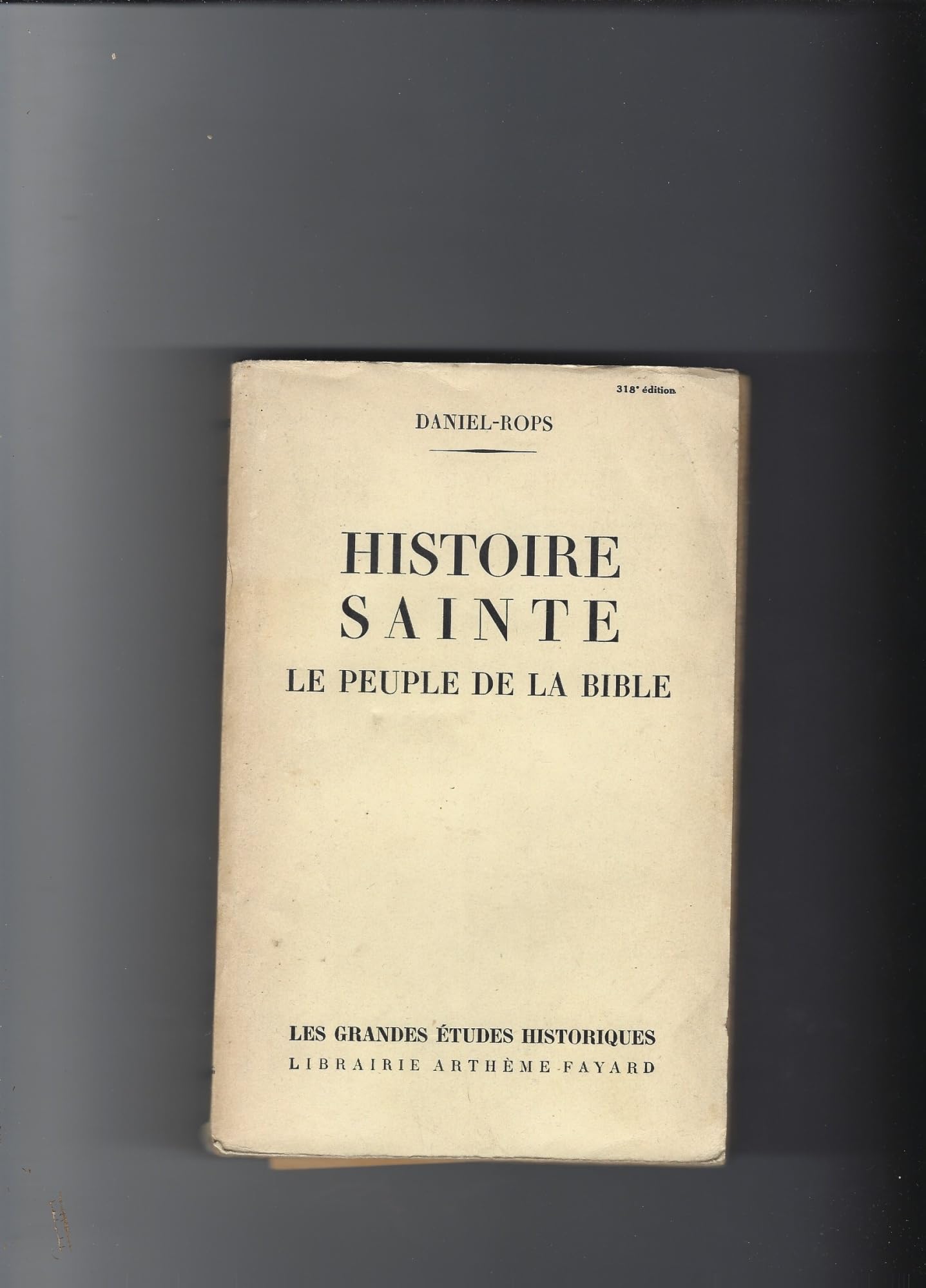 Histoire sainte : Le peuple de la Bible 9782213007410